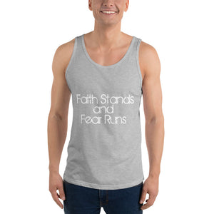 Faith Stands & Fear Runs Tank Top - Unisex